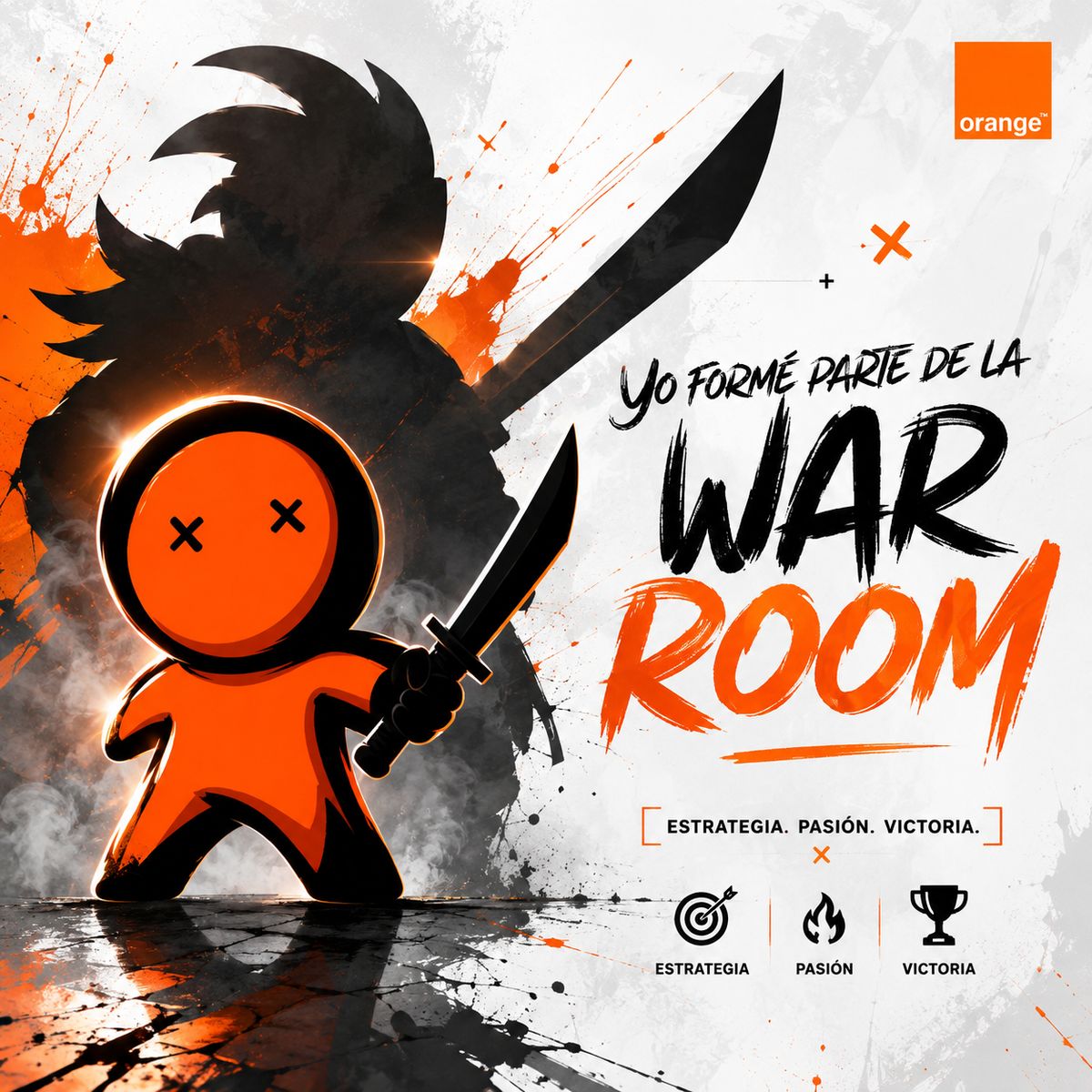 Pieza de la campaña War Room de Orange: un personaje naranja con espada sobre salpicaduras de tinta, con el claim Yo formé parte de la War Room y los valores estrategia, pasión y victoria